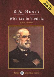 With Lee in Virginia by G. A. Henty Paperback Book