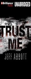 Trust Me by Jeff Abbott Paperback Book