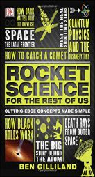 Rocket Science for the Rest of Us by  Paperback Book