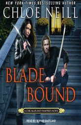 Blade Bound (Chicagoland Vampires) by Chloe Neill Paperback Book