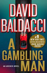 A Gambling Man (An Archer Novel, 2) by David Baldacci Paperback Book