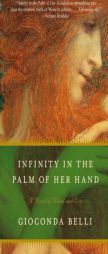 Infinity in the Palm of Her Hand of Adam and Eve by Gioconda Belli Paperback Book
