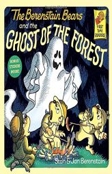 The Berenstain Bears and the Ghost of the Forest (First Time Books(R)) by Stan Berenstain Paperback Book