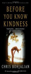 Before You Know Kindness by Chris Bohjalian Paperback Book