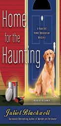 Home for the Haunting (Haunted Home Renovation) by Juliet Blackwell Paperback Book