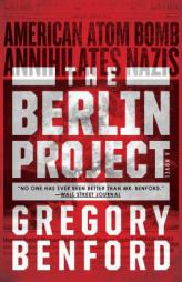 The Berlin Project by Gregory Benford Paperback Book