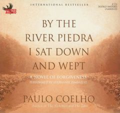 By the River Piedra I Sat Down and Wept by Paulo Coelho Paperback Book