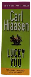Lucky You by Carl Hiaasen Paperback Book