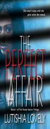 The Perfect Affair by Lutishia Lovely Paperback Book