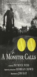 A Monster Calls: Inspired by an Idea from Siobhan Dowd by Patrick Ness Paperback Book