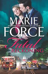 Fatal Reckoning by Marie Force Paperback Book