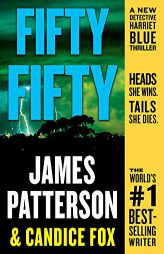 Fifty Fifty (Harriet Blue) by James Patterson Paperback Book
