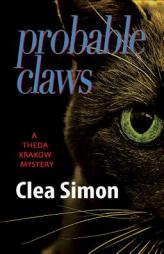 Probable Claws (A Theda Krakow Mystery) by Clea Simon Paperback Book