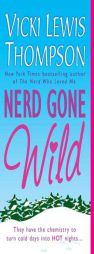 Nerd Gone Wild by Vicki Lewis Thompson Paperback Book
