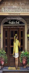 A Blush With Death (Bath and Body Mysteries) by India Ink Paperback Book