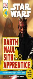 DK Readers: Star Wars: Darth Maul, Sith Apprentice by DK Publishing Paperback Book