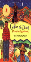 Calling the Doves/El canto de las palomas by Juan Felipe Herrera Paperback Book