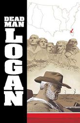 Dead Man Logan Vol. 2: Welcome Back, Logan by Ed Brisson Paperback Book
