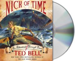 Nick of Time by Ted Bell Paperback Book