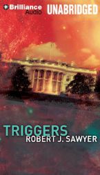 Triggers by Robert J. Sawyer Paperback Book