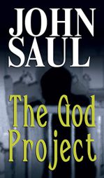 The God Project by John Saul Paperback Book