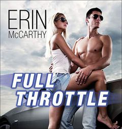 Full Throttle (The Fast Track Series) by Erin McCarthy Paperback Book