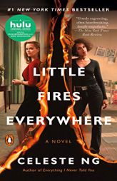 Little Fires Everywhere (Movie Tie-In): A Novel by Celeste Ng Paperback Book