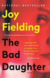 The Bad Daughter by Joy Fielding Paperback Book