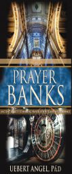 PRAYER BANKS by Uebert Snr Angel Paperback Book