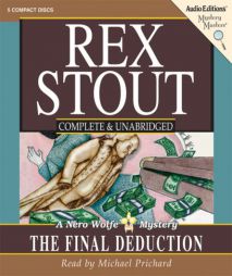 The Final Deduction: A Nero Wolfe Mystery (Nero Wolfe Mysteries) by Rex Stout Paperback Book