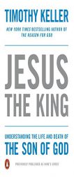 King's Cross: The Story of the World in the Life of Jesus by Timothy Keller Paperback Book