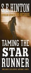 Taming the Star Runner by S. E. Hinton Paperback Book