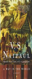 A Way in the World by V. S. Naipaul Paperback Book