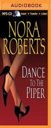 Dance to the Piper (The O'Hurleys Series) by Nora Roberts Paperback Book