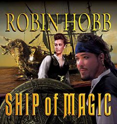 Ship of Magic (The Liveship Traders Series) by Robin Hobb Paperback Book
