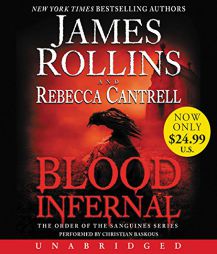 Blood Infernal Low Price CD: The Order of the Sanguines Series by James Rollins Paperback Book