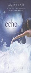 Echo by Alyson Noel Paperback Book