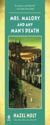 Mrs. Malory and Any Man's Death (Mrs. Malory Mystery) by Hazel Holt Paperback Book