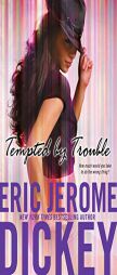 Tempted by Trouble by Eric Jerome Dickey Paperback Book
