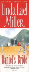 Daniel'S Bride by Linda Lael Miller Paperback Book