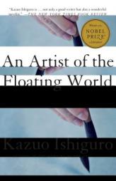 An Artist of the Floating World by Kazuo Ishiguro Paperback Book