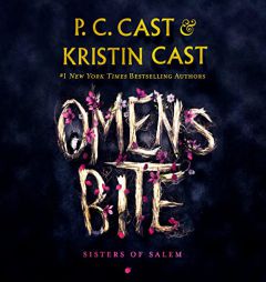 Omens Bite: Sisters of Salem (Sisters of Salem, 2) by P. C. Cast Paperback Book