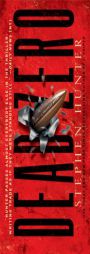 Dead Zero: A Bob Lee Swagger Novel by Stephen Hunter Paperback Book