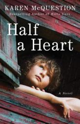 Half a Heart by Karen McQuestion Paperback Book