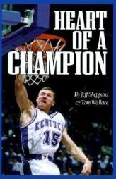 Heart of a Champion by Jeff Sheppard Paperback Book