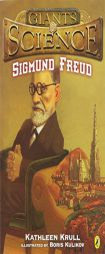 Sigmund Freud (Giants of Science) by Kathleen Krull Paperback Book