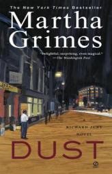 Dust: A Richard Jury Mystery by Martha Grimes Paperback Book