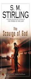 The Scourge of God of the Change (Change Series) by S. M. Stirling Paperback Book