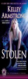 Stolen by Kelley Armstrong Paperback Book