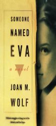 Someone Named Eva by Joan M. Wolf Paperback Book